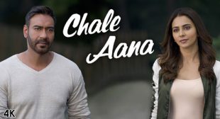 De De Pyaar De Song Chale Aana is Released