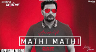 Mathi Mathi – Amrinder Gill