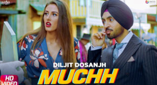 Muchh – Diljit Dosanjh Lyrics