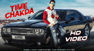 Time Chakda Lyrics by Kambi