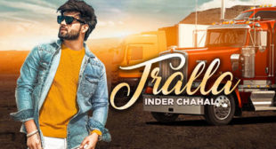 Tralla Song Lyrics – Inder Chahal