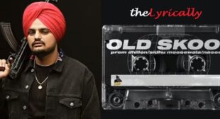 Old Skool Sidhu Song Lyrics