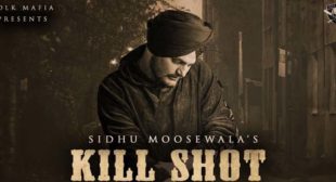 Kill Shot – Sidhu Moose wala
