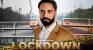Lockdown Lyrics – Babbu Maan