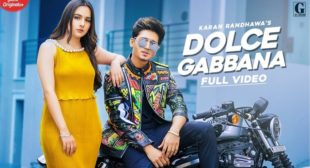 Dolce Gabbana – lyrics karan randhawa