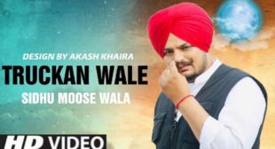 Sidhu Moose Wala – Truckan Wale Lyrics