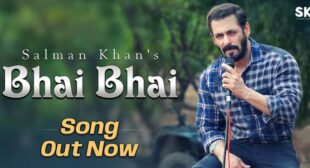 Bhai Bhai Lyrics – Salman Khan