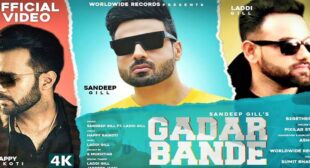 Gadar Bande Lyrics – Sandeep Gill