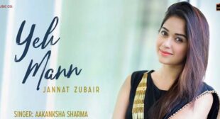Yeh Mann – Aakanksha Sharma