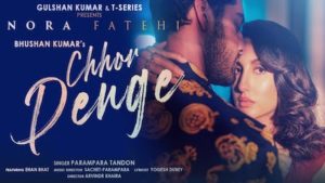 Chhor Denge Lyrics – Nora Fatehi