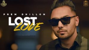 LOST LOVE – Prem Dhillon