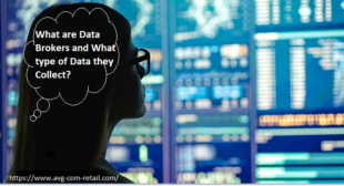 What are Data Brokers and What type of Data they Collect? Www.Avg.com/retail