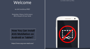 How You Can Install Www.Avg.com/retail Mobilation on Android or Tablet?