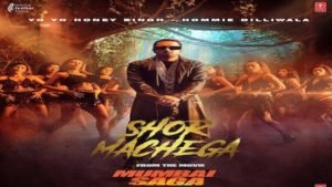 Shor Machega – Honey Singh