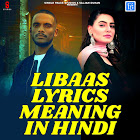 Libaas Lyrics Meaning In Hindi › read here