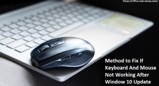 Fix If Keyboard And Mouse Not Working After Window 10 Update_Www.Office.com/setup
