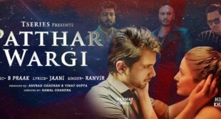 Patthar Wargi – Ranvir