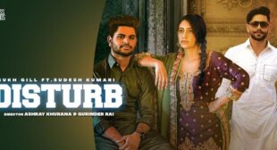Disturb – Sukh Gill
