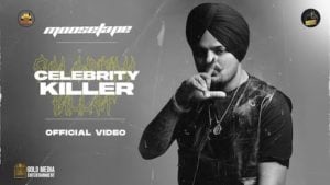 Celebrity Killer – Sidhu Moose Wala