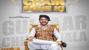Chain Sone Ki Lyrics – Gulzaar Chhaniwala