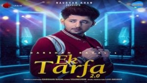 Ek Tarfa 2.0 Lyrics – Darshan Raval