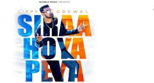 Lyrics of Siraa Hoya Peya by Gippy Grewal
