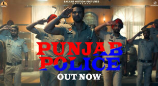 Lyrics of Punjab Police by Gagan Kokri