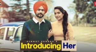 Introducing Her Lyrics – Himmat Sandhu