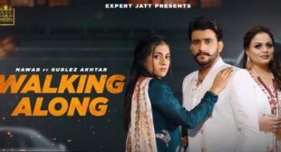 Walking Along Lyrics – Nawab