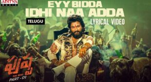 Eyy Bidda Idhi Naa Adda Lyrics – Pushpa