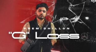G Loss Lyrics – Prem Dhillon