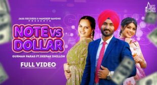 Note Vs Dollar Lyrics – Gurman Paras