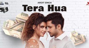 Lyrics of Tera Hua by Arijit Singh