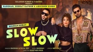 Slow Slow – Badshah