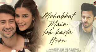 Lyrics of Mohabbat Main Toh Karta Hoon by Stebin Ben