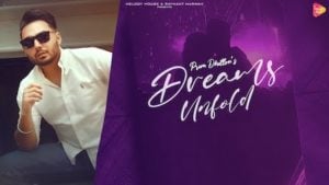 Dreams Unfold – Prem Dhillon