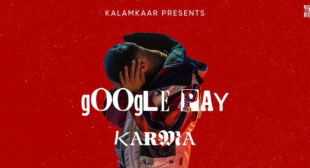 Google Pay Lyrics – Karma