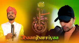 Lyrics of Jhaanjharriyaa by Sawai Bhatt