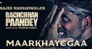 Maar Khayega Lyrics – Bachchan Pandey
