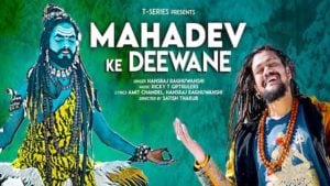 Mahadev Ke Deewane – Hansraj Raghuwanshi
