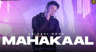 Mahakaal Lyrics – KD Desi Rock