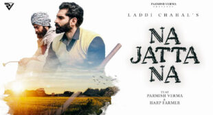 Laddi Chahal – Na Jatta Na Lyrics
