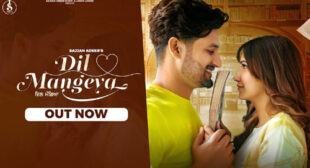 Sajjan Adeeb – Dil Mangeya Lyrics