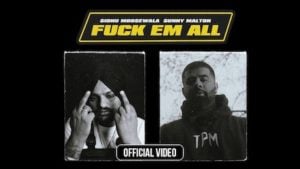 Fuck Em All Lyrics – Sidhu Moose Wala