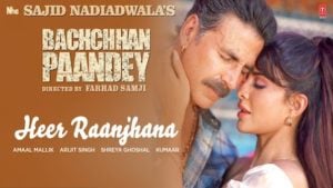 Heer Raanjhana Song – Bachchan Pandey