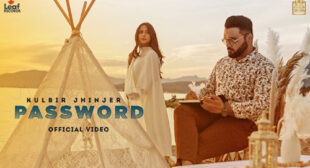 Password Lyrics by Kulbir Jhinjer