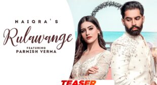 Parmish Verma – Rulawange Lyrics