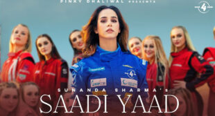 Saadi Yaad Song Lyrics – Sunanda Sharma