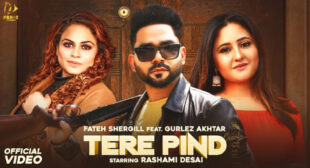Fateh Shergill’s New Song Tere Pind