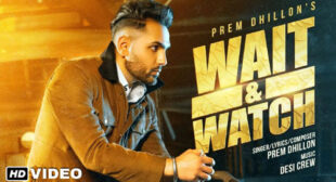 Lyrics of Wait & Watch Song